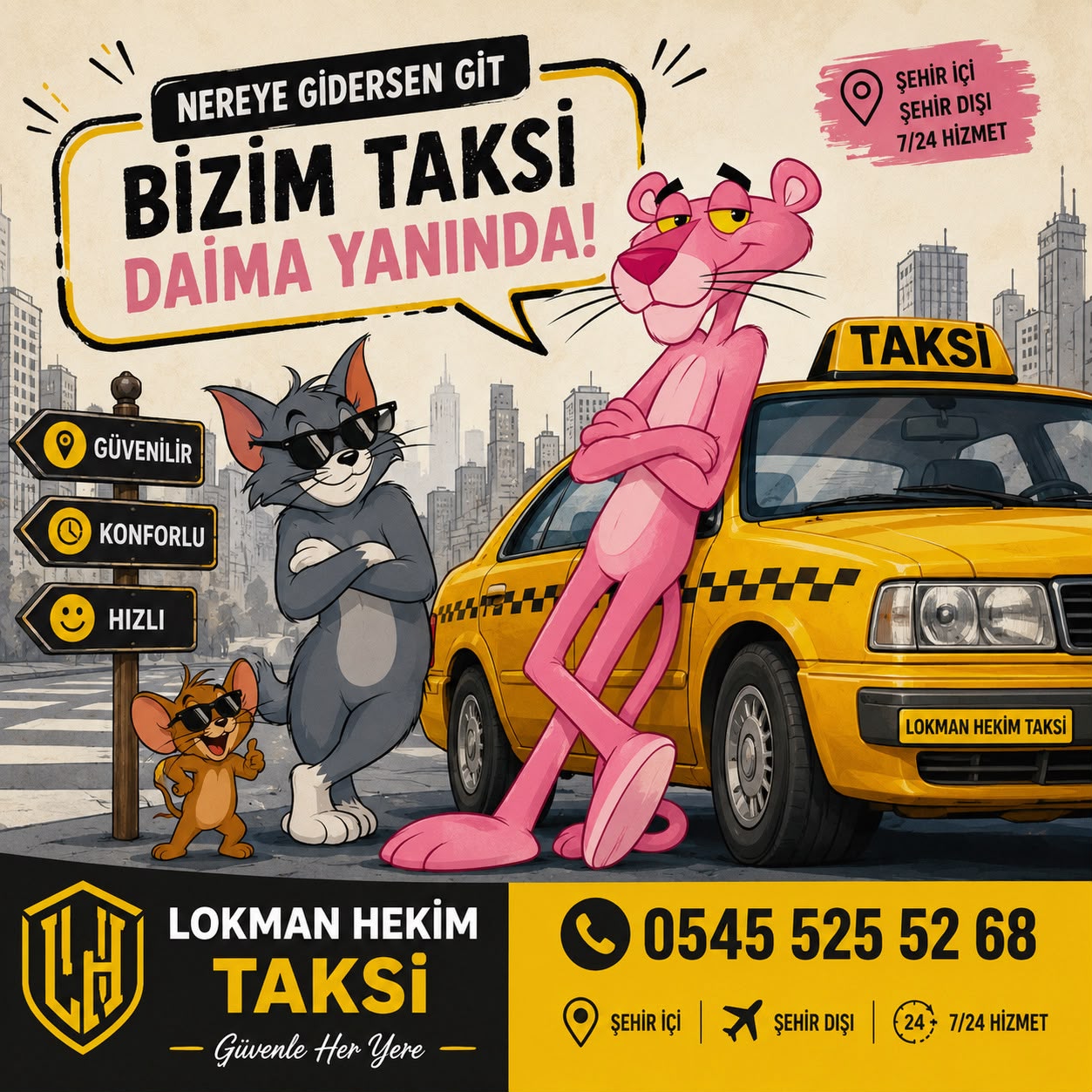 Lokman Hekim Taksi tanıtım afişi; telefon 0545 525 52 68